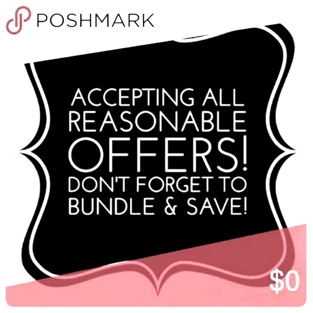 Accepting All Reasonable Offers!